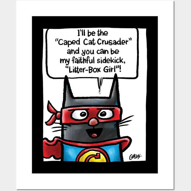 The Caped Cat Crusader Wall Art by Grasdal